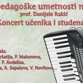 Субота, 5. април 2014, 19 часова - 20 година педагошке уметности на хармоници,  проф. Данијеле Ракић - концерт ученика и студената Субота, 5. април 2014, 19 часова - 20 година педагошке уметности на хармоници,  проф. Данијеле Ракић - концерт ученика и студената