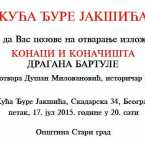 Oтварање изложбе  „Конаци и коначишта“  Драгана Бартуле-Петак,17.јул 2015./ 20ч